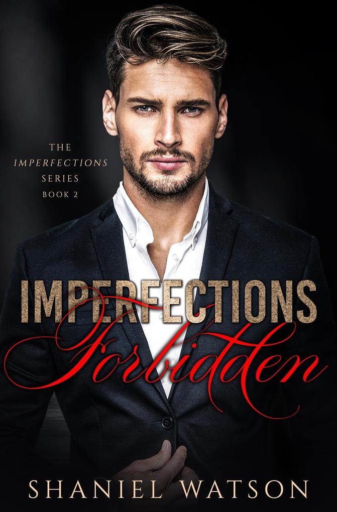 Imperfections Forbidden (The Imperfection Series #2)