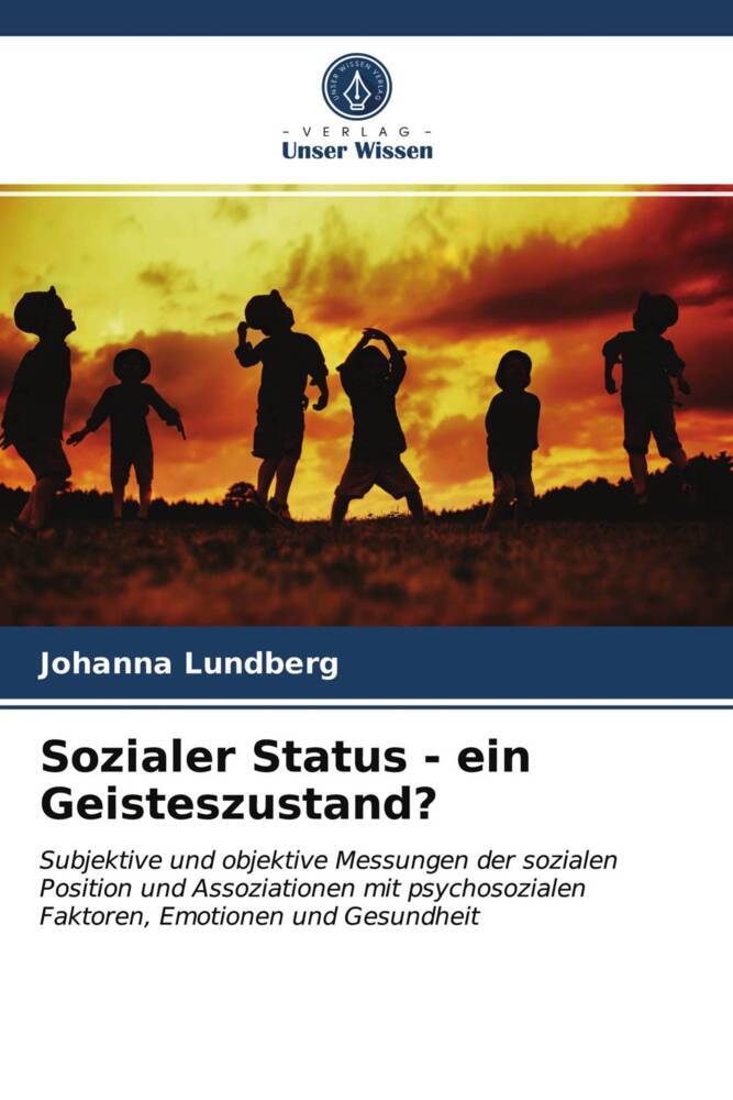 Sozialer Status - ein Geisteszustand?
