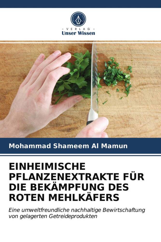 EINHEIMISCHE PFLANZENEXTRAKTE FÜR DIE BEKÄMPFUNG DES ROTEN MEHLKÄFERS