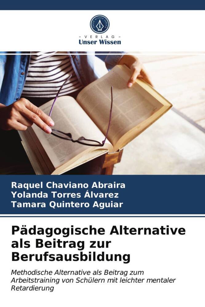 Pädagogische Alternative als Beitrag zur Berufsausbildung
