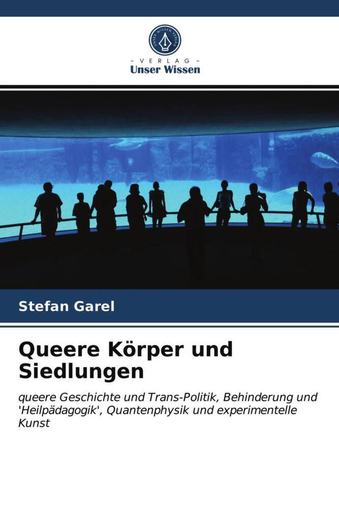 Queere Körper und Siedlungen
