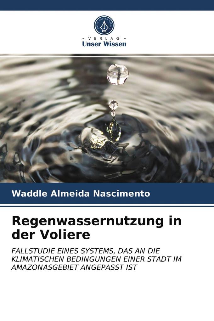 Regenwassernutzung in der Voliere