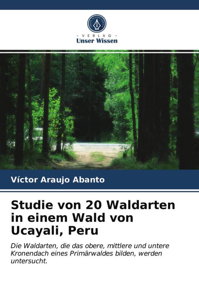 Studie von 20 Waldarten in einem Wald von Ucayali Peru