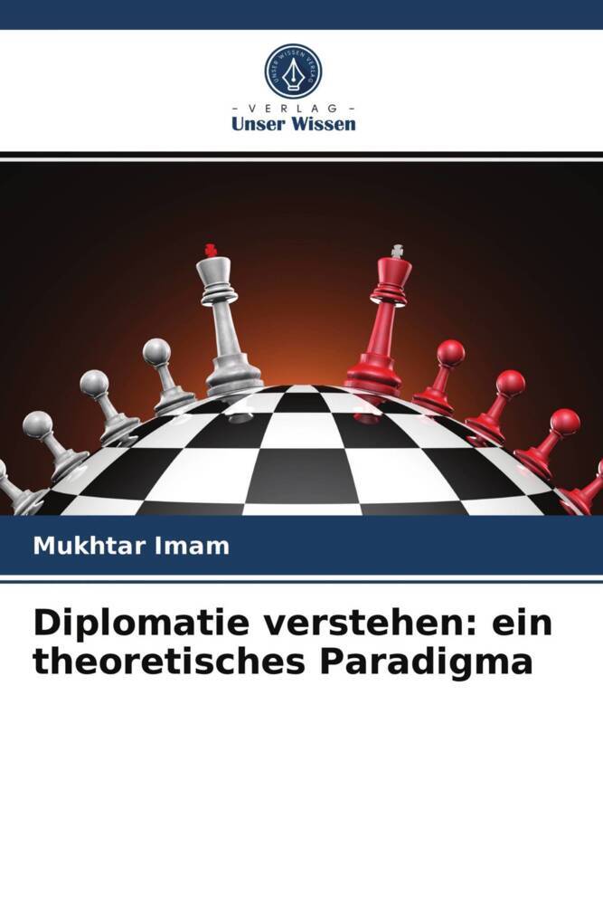 Diplomatie verstehen: ein theoretisches Paradigma
