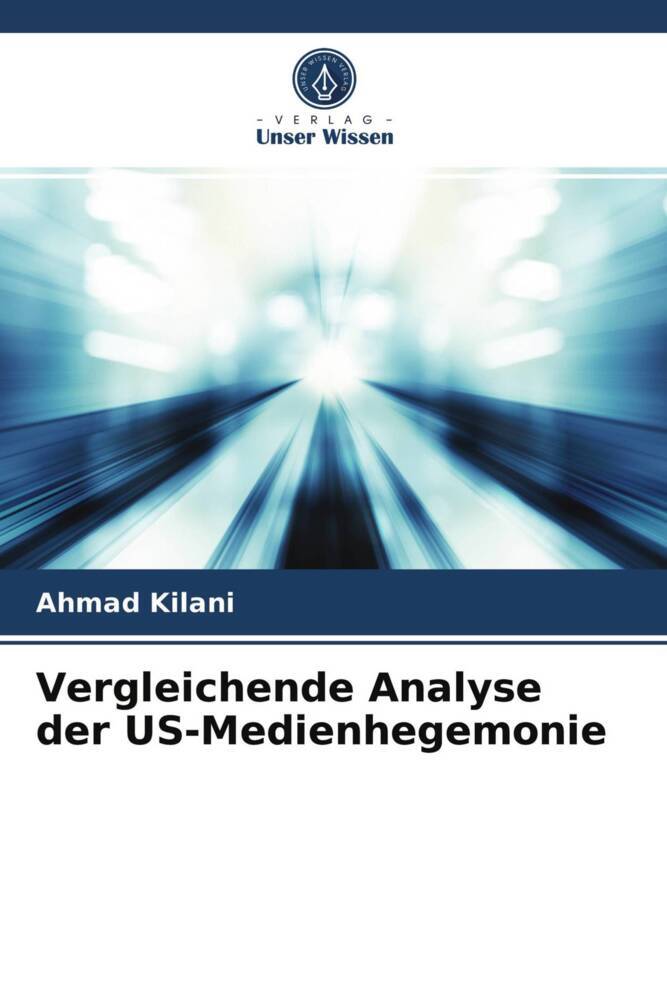 Vergleichende Analyse der US-Medienhegemonie