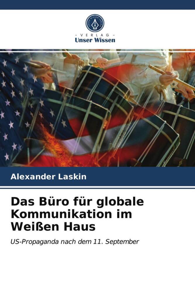 Das Büro für globale Kommunikation im Weißen Haus