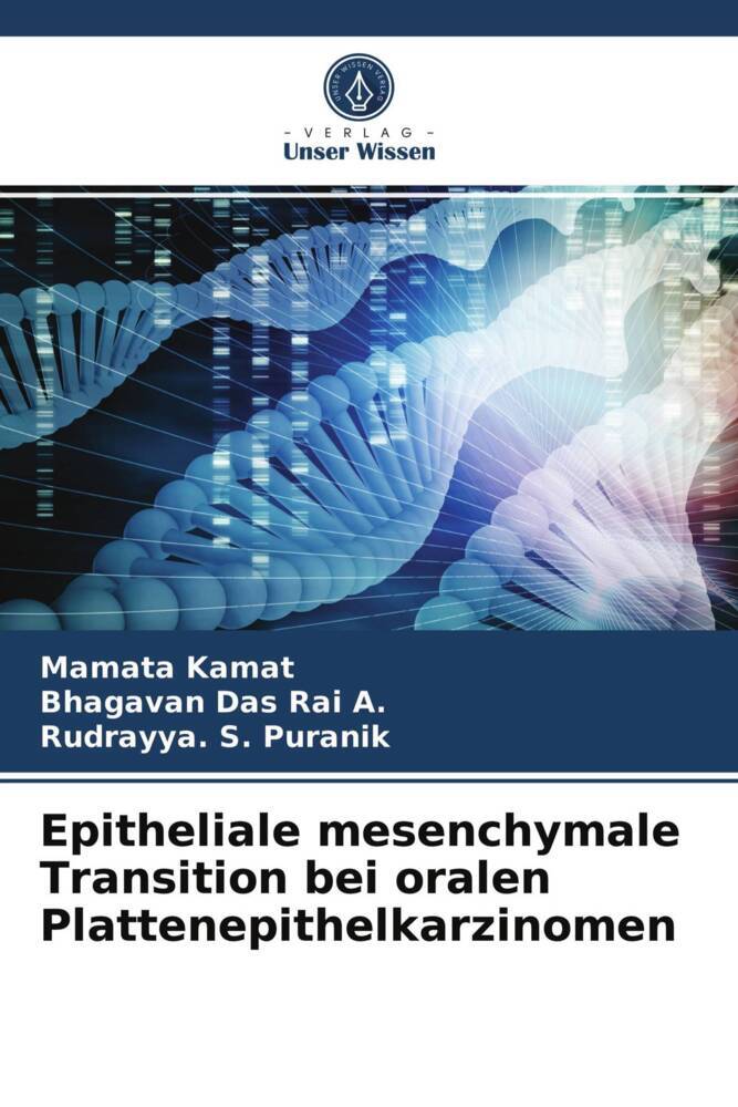 Epitheliale mesenchymale Transition bei oralen Plattenepithelkarzinomen