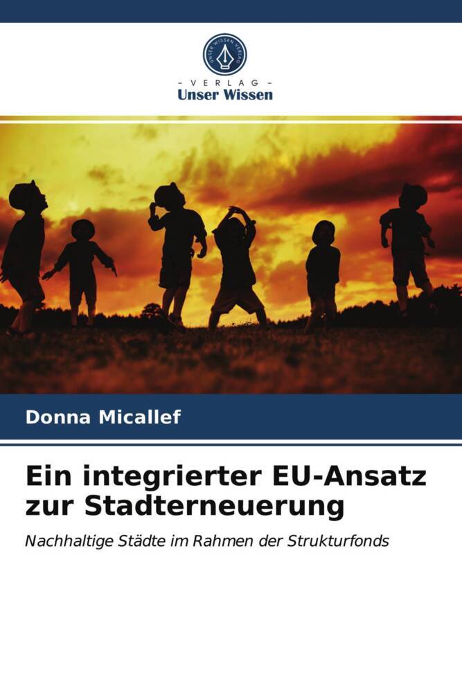 Ein integrierter EU-Ansatz zur Stadterneuerung