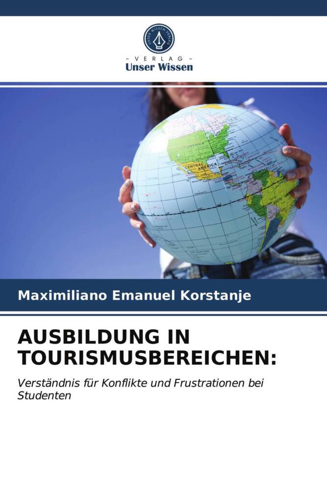 AUSBILDUNG IN TOURISMUSBEREICHEN: