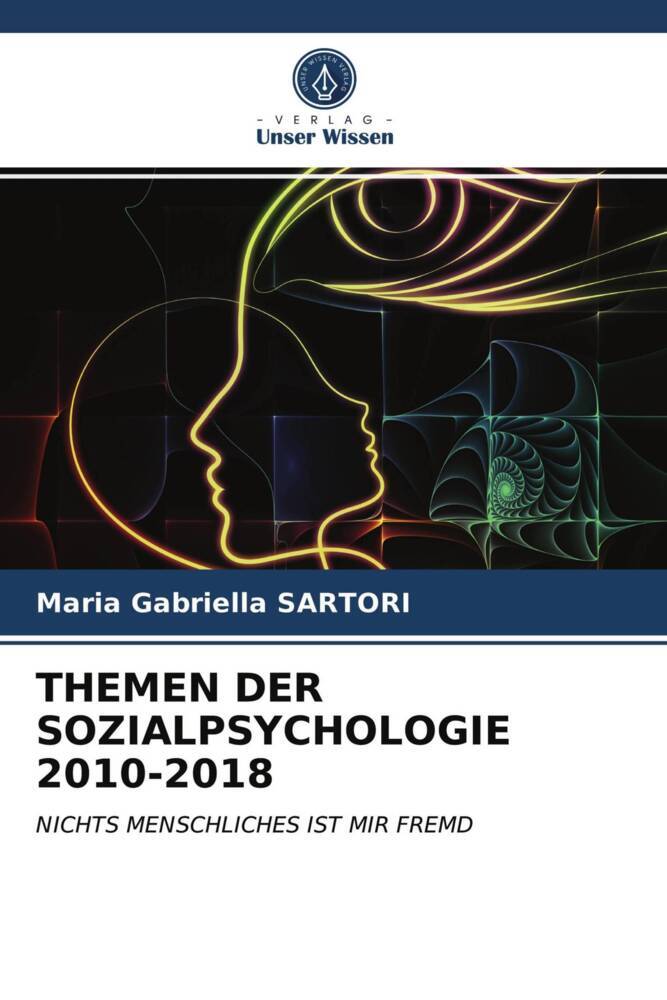 THEMEN DER SOZIALPSYCHOLOGIE 2010-2018
