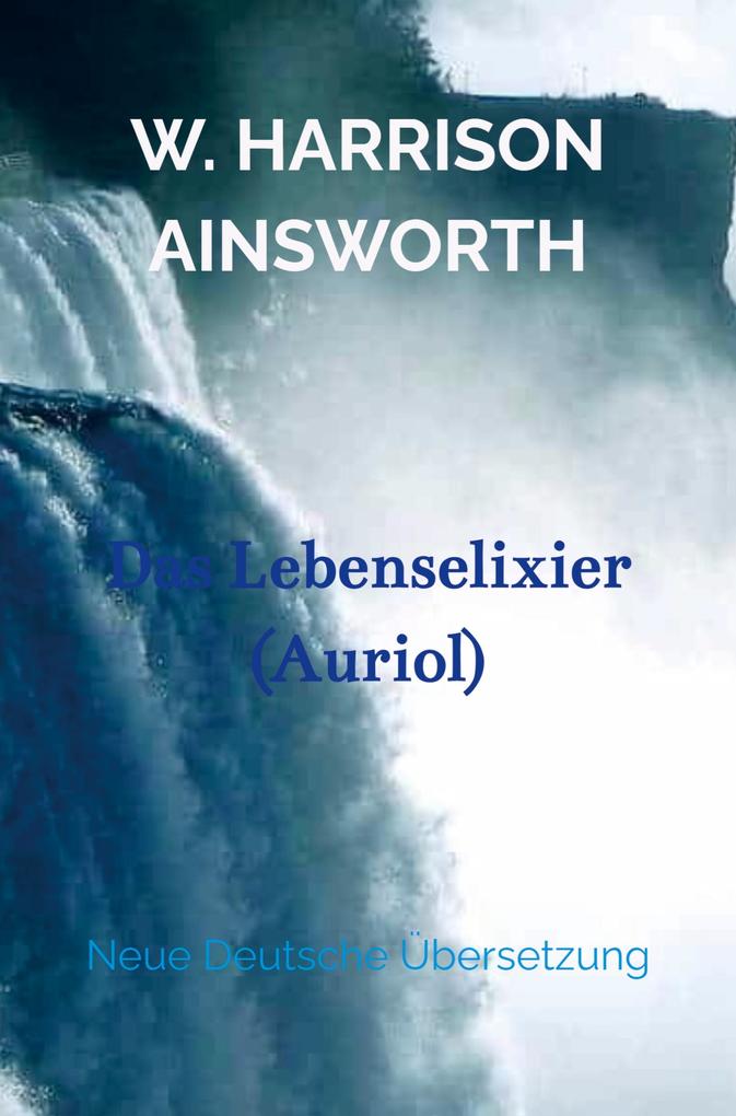 Das Lebenselixier (Auriol)