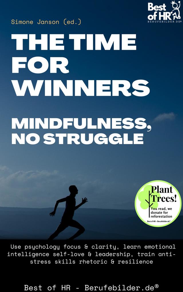 The Time for Winners - Mindfulness no Struggle