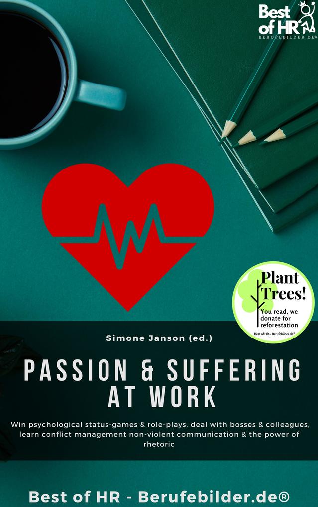 Passion & Suffering at Work