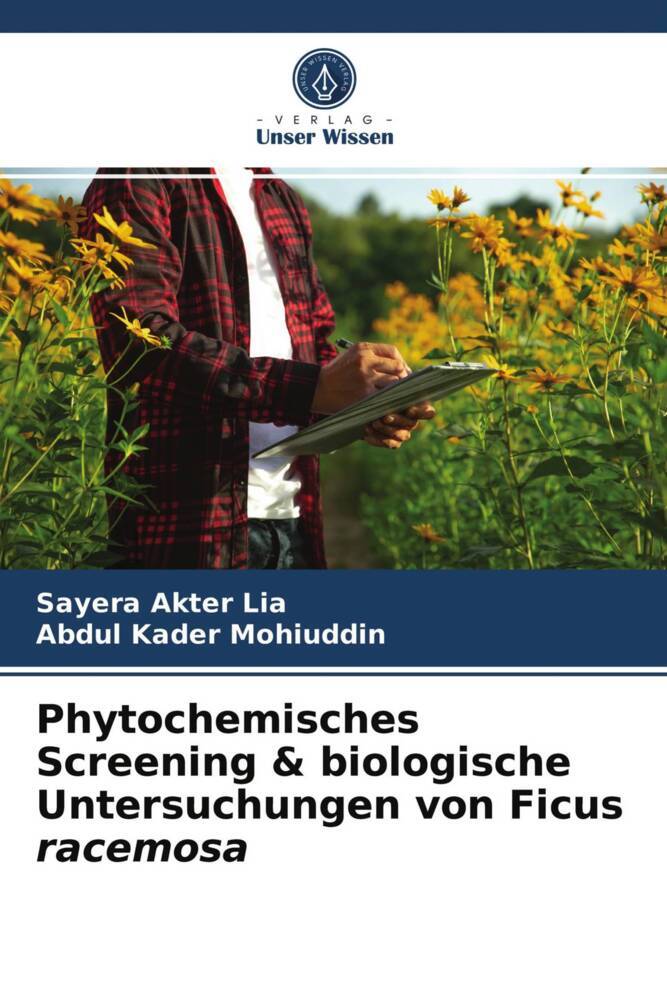 Phytochemisches Screening & biologische Untersuchungen von Ficus racemosa
