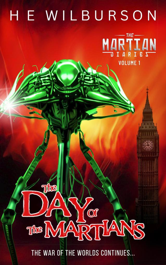 The Day Of The Martians (The Martian Diaries #1)