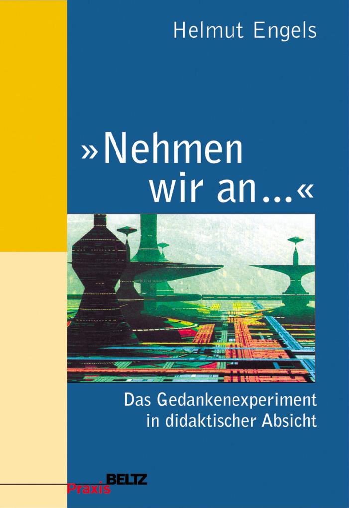 'Nehmen wir an ...'