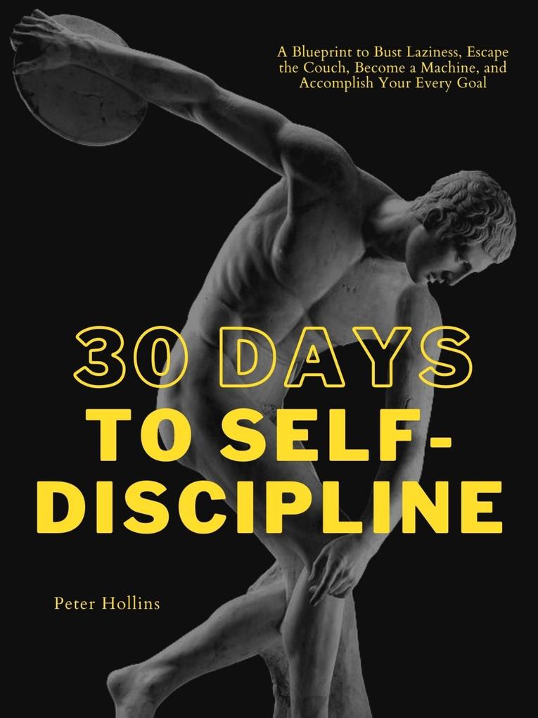 30 Days to Self-Discipline