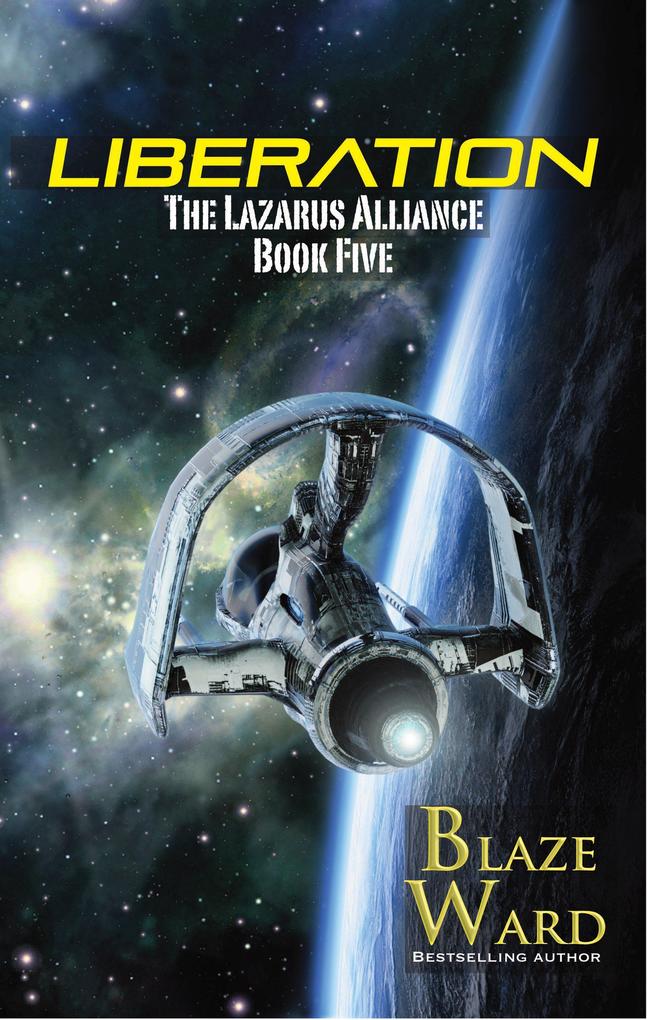 Liberation (The Lazarus Alliance #5)