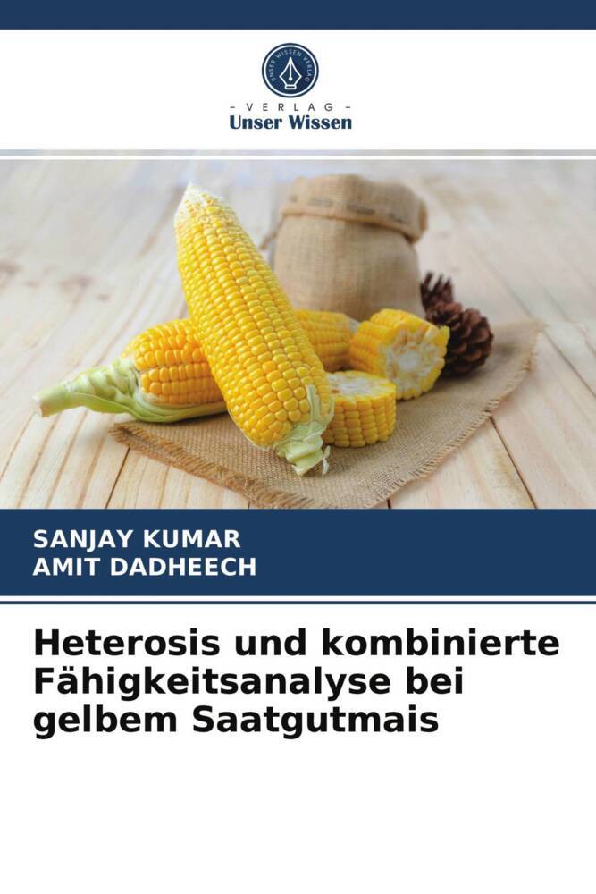 Heterosis und kombinierte Fähigkeitsanalyse bei gelbem Saatgutmais