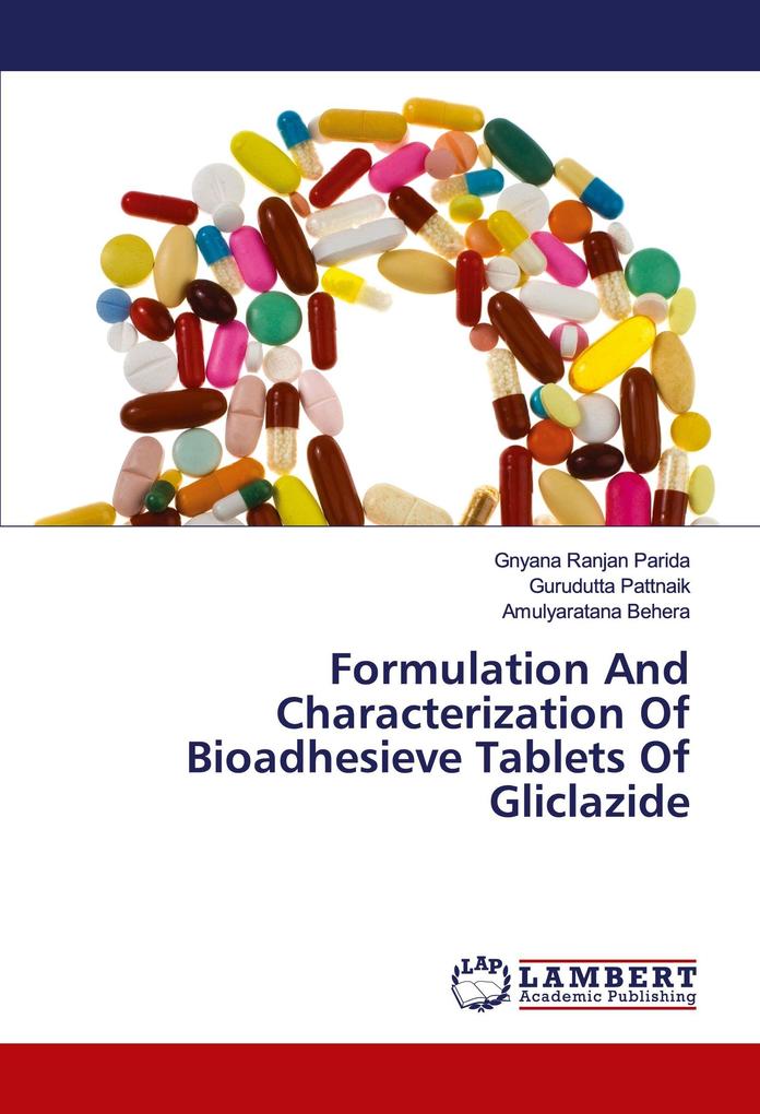 Formulation And Characterization Of Bioadhesieve Tablets Of Gliclazide