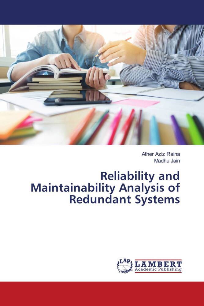 Reliability and Maintainability Analysis of Redundant Systems