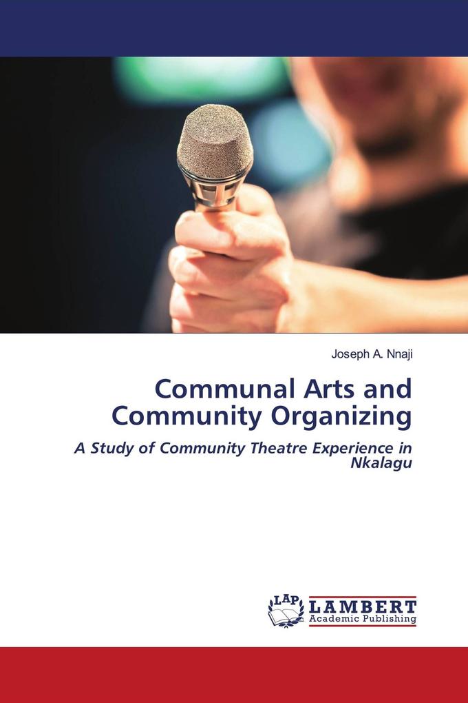 Communal Arts and Community Organizing
