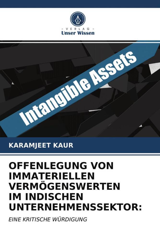 OFFENLEGUNG VON IMMATERIELLEN VERMÖGENSWERTEN IM INDISCHEN UNTERNEHMENSSEKTOR: