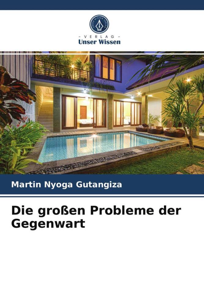 Die großen Probleme der Gegenwart