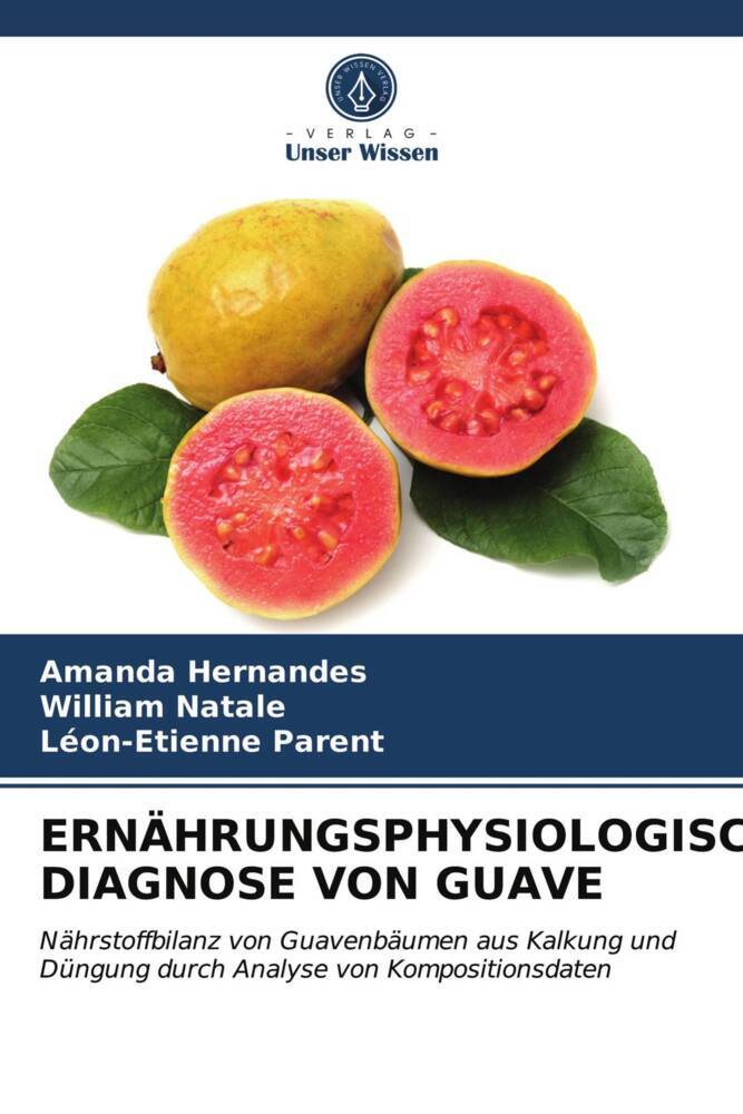 ERNÄHRUNGSPHYSIOLOGISCHE DIAGNOSE VON GUAVE