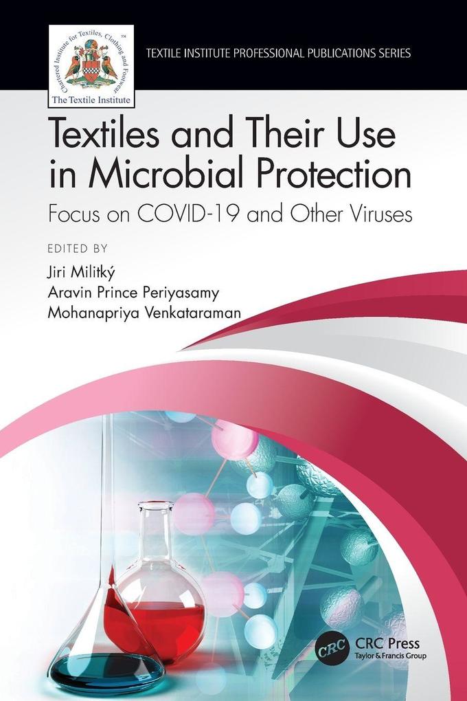 Textiles and Their Use in Microbial Protection