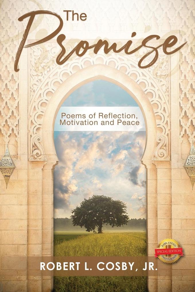 The Promise: Poems of Reflection Motivation and Peace