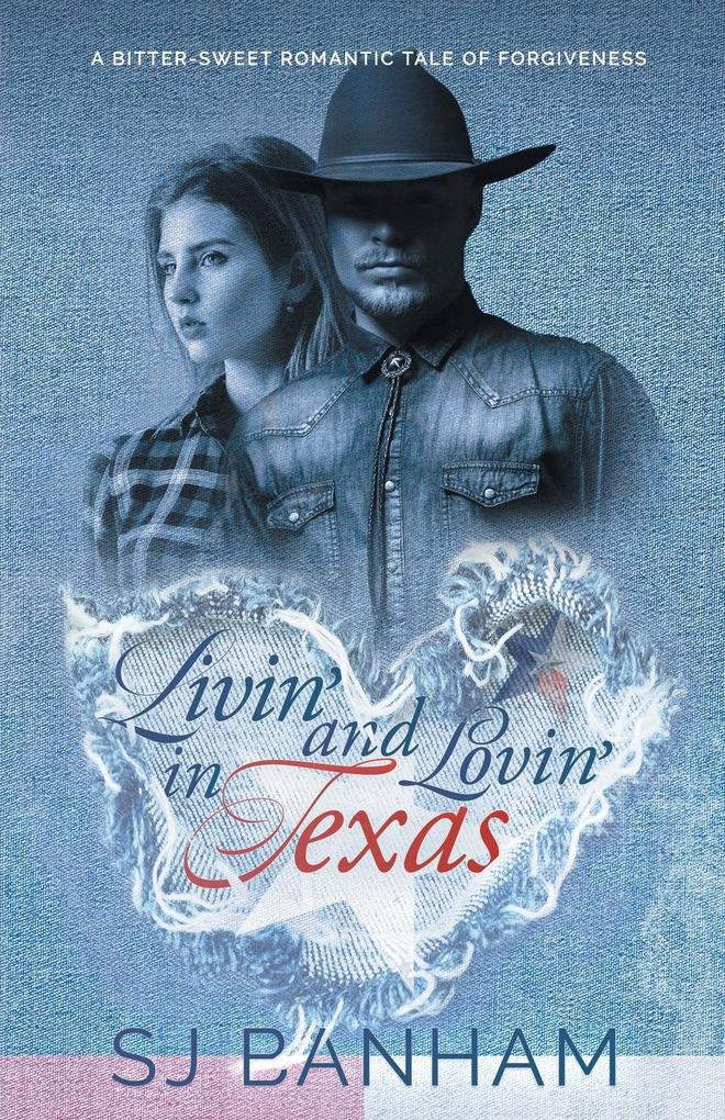 Livin' and Lovin' in Texas