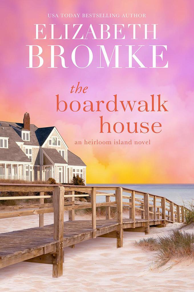 The Boardwalk House (Heirloom Island #1)