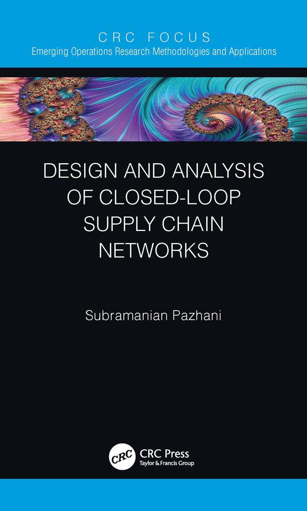  and Analysis of Closed-Loop Supply Chain Networks