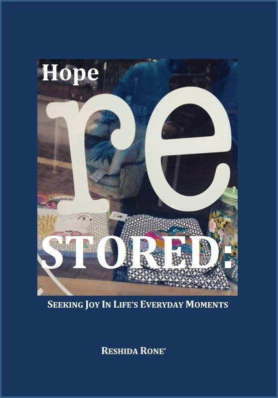 Hope Restored: Seeking Joy in Life‘s Everyday Moments