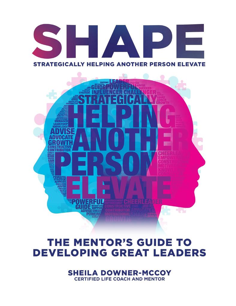 SHAPE (Strategically Helping Another Person Elevate)