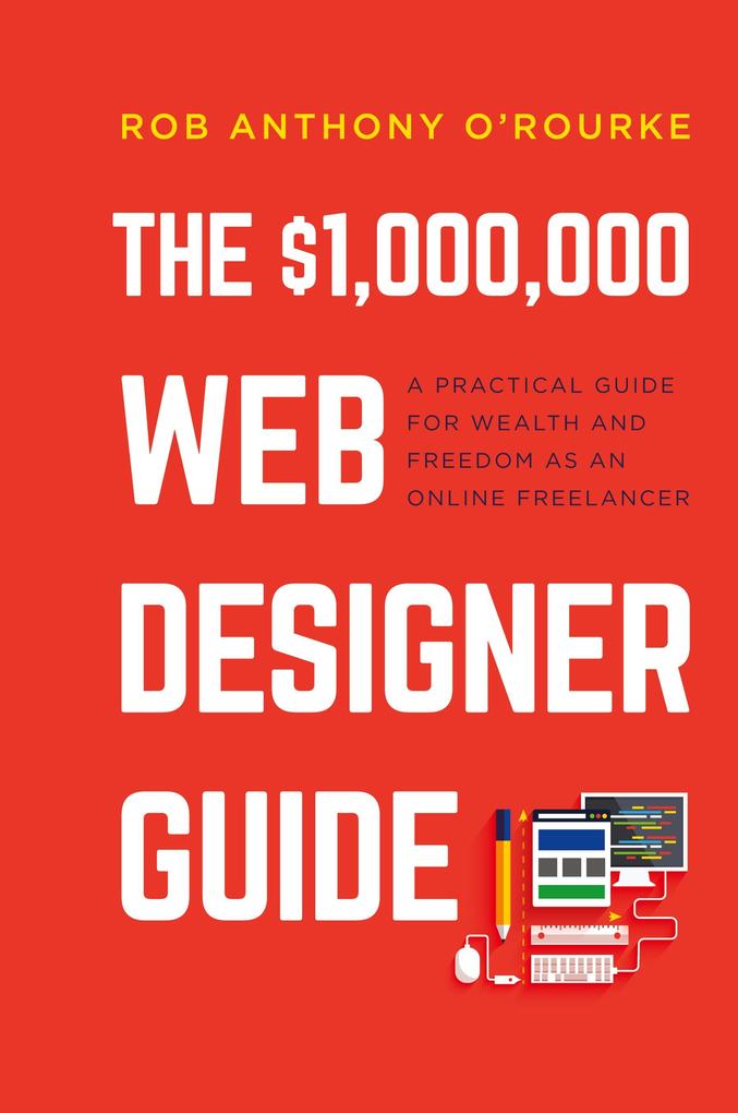 Image of $1000000 Web Designer Guide