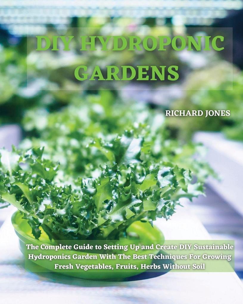 DIY HYDROPONIC GARDENS