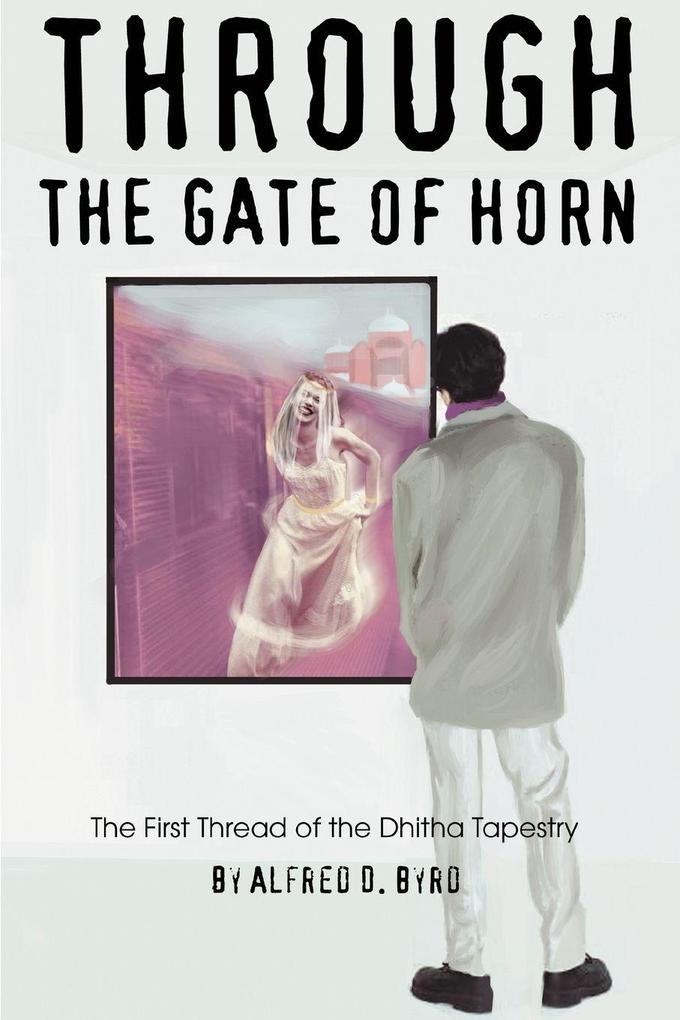 Through the Gate of Horn