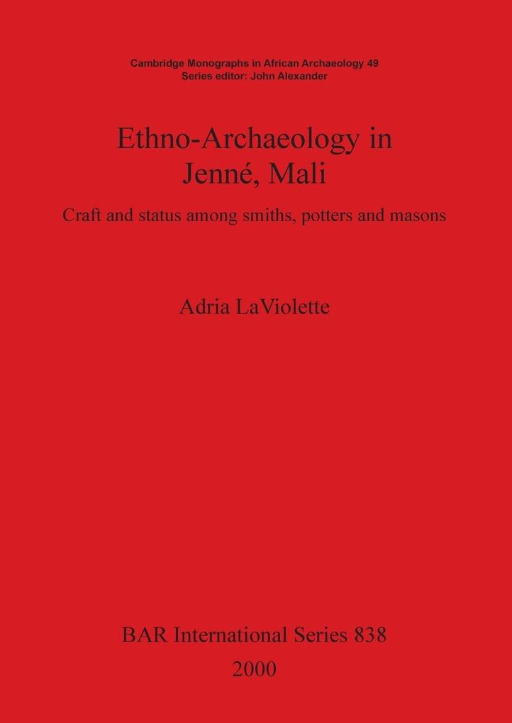 Ethno-Archaeology in Jenné Mali