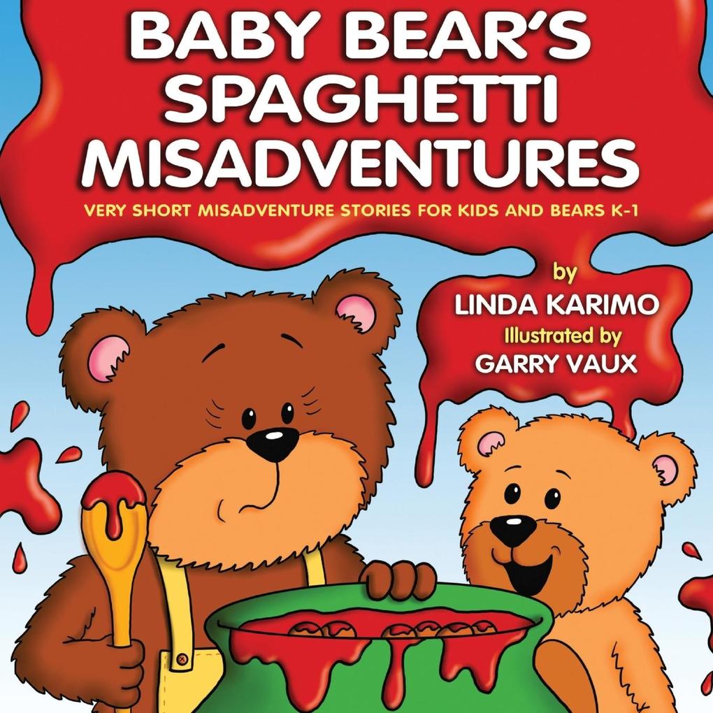 Baby Bear‘s Spaghetti Misadventure