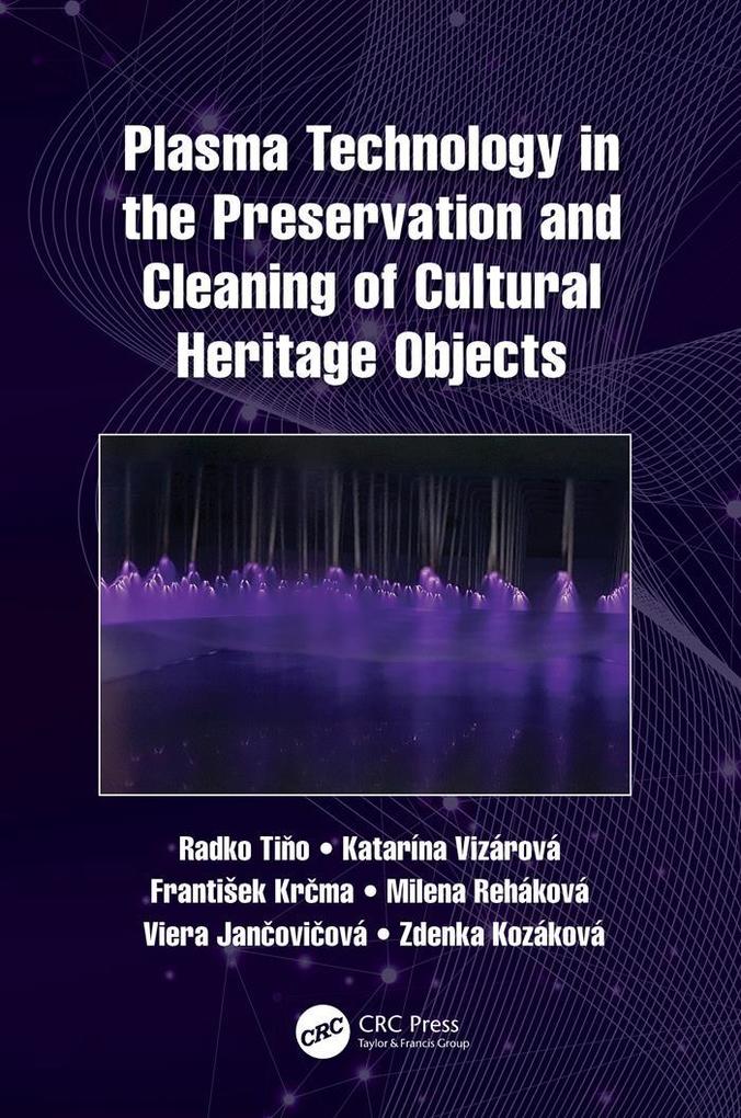 Plasma Technology in the Preservation and Cleaning of Cultural Heritage Objects