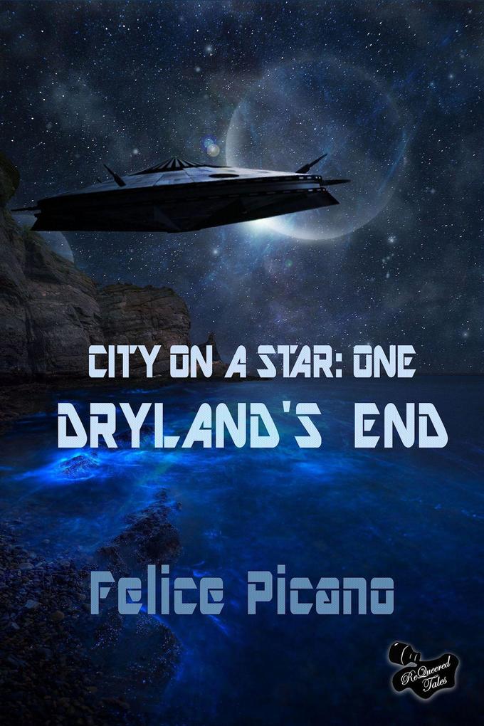 Dryland's End (City on a Star #1)