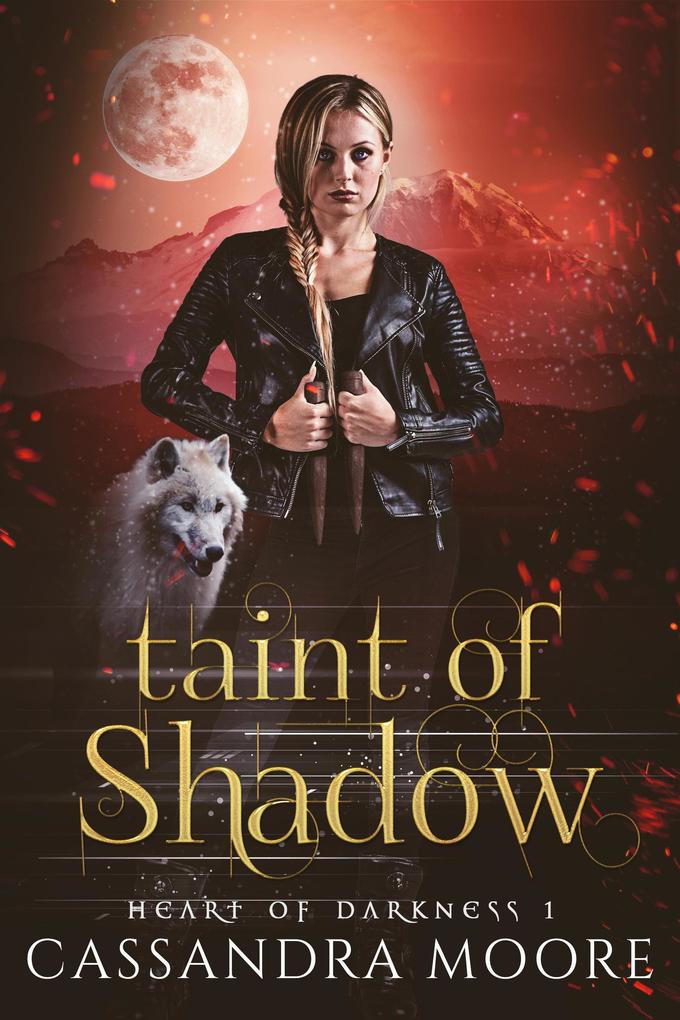 Taint of Shadow (Heart of Darkness #1)