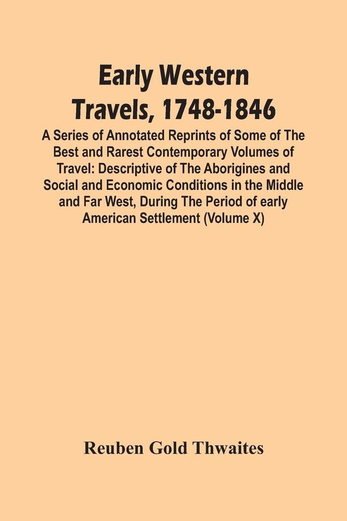 Early Western Travels 1748-1846