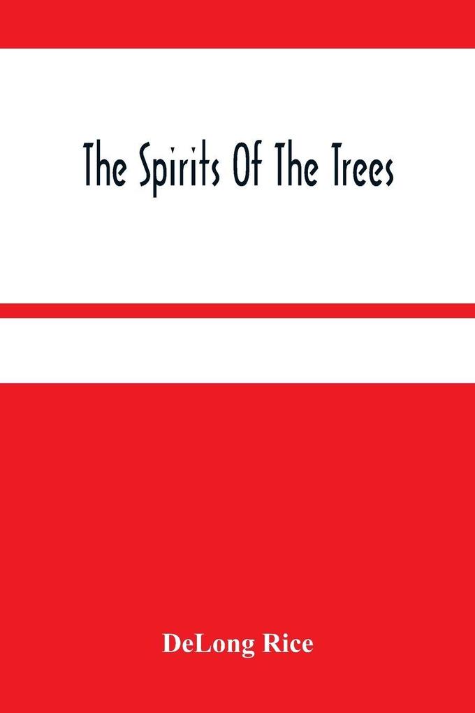 The Spirits Of The Trees