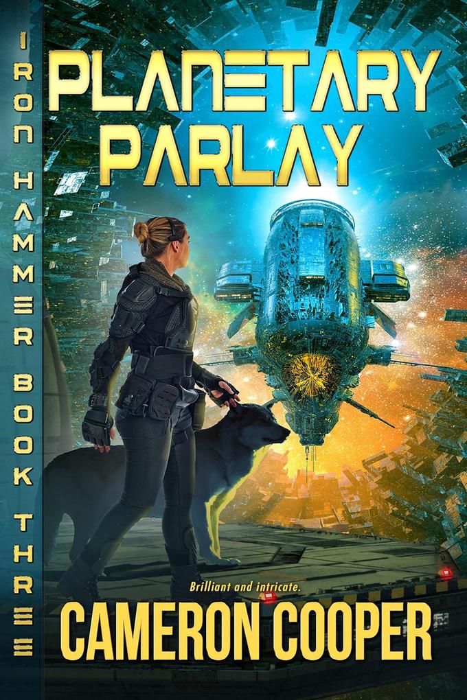 Planetary Parlay (Iron Hammer #3)