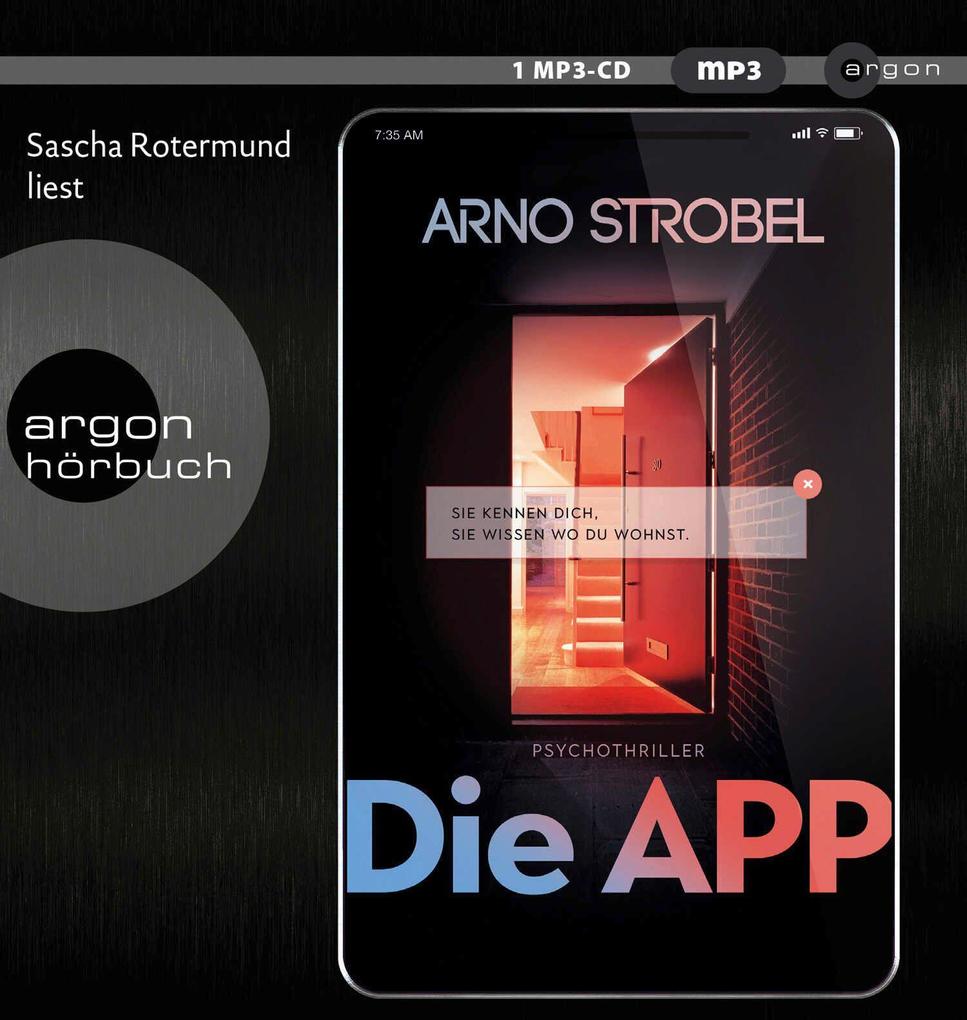 Die APP - Sie kennen dich. Sie wissen wo du wohnst.