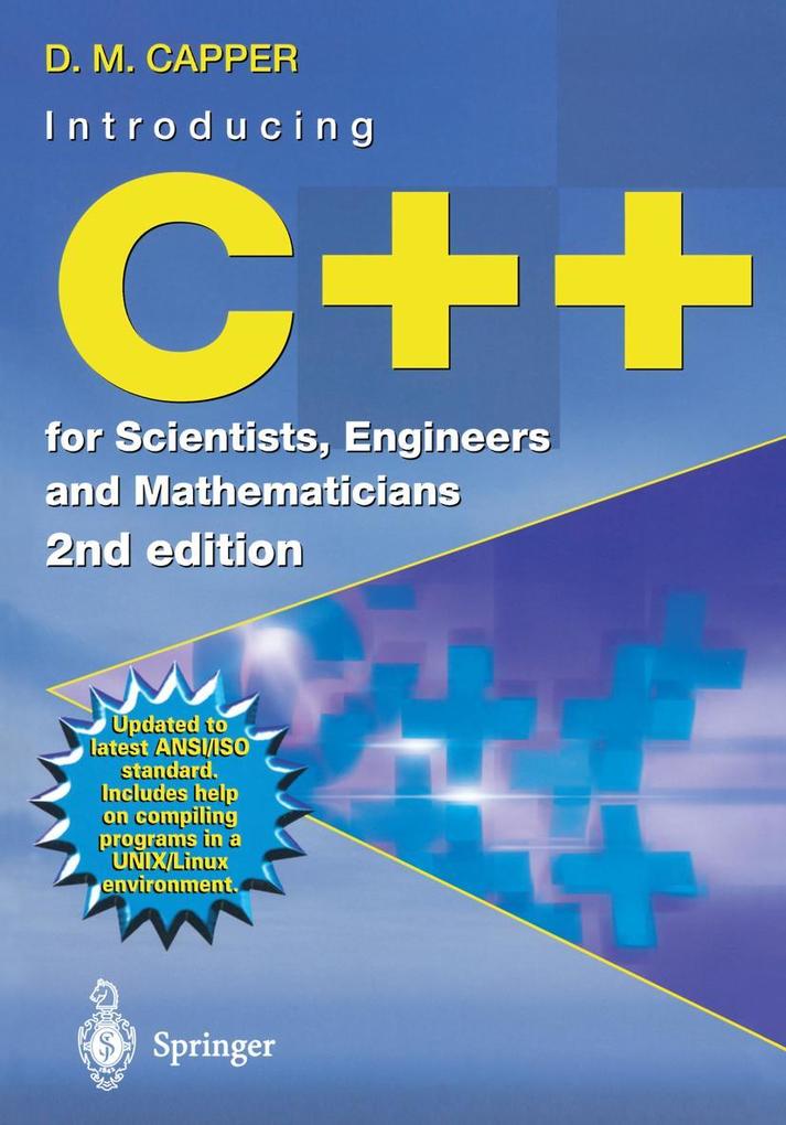 Introducing C++ for Scientists Engineers and Mathematicians