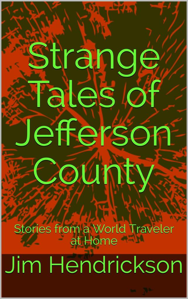 Strange Tales of Jefferson County